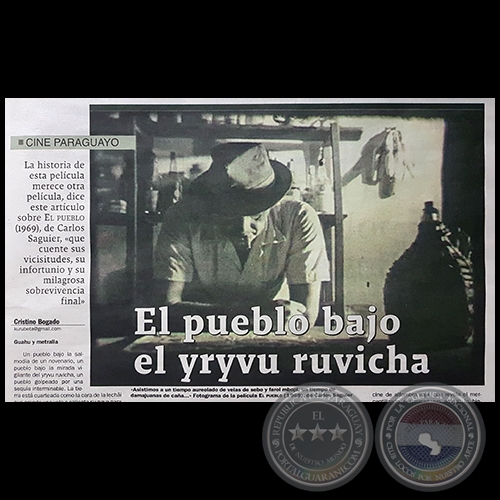 EL PUEBLO BAJO EL YRYVU RUVICHA - Cine Paraguayo - Por CRISTINO BOGADO - Domingo, 01 de Octubre de 2017